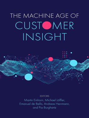 cover image of The Machine Age of Customer Insight